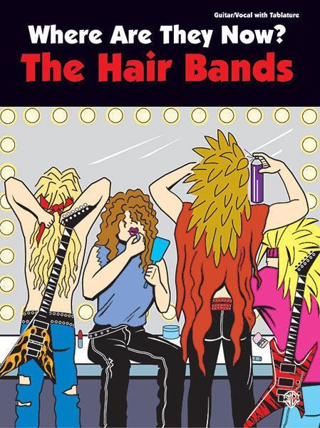 Where Are They Now?: The Hair Bands Default Alfred Music Publishing Music Books for sale canada