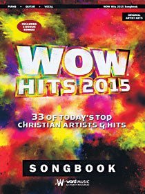 Wow Hits 2015 Songbook - Christian Artists & Hits Hal Leonard Corporation Music Books for sale canada